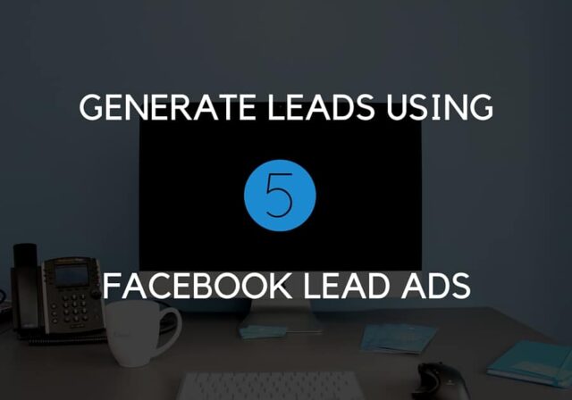 Facebook Lead Ads